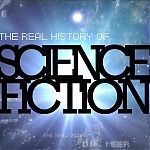 THE_REAL_HISTORY_OF_SCIENCE_FICTION_-_PT_2_SPACE_001.jpg